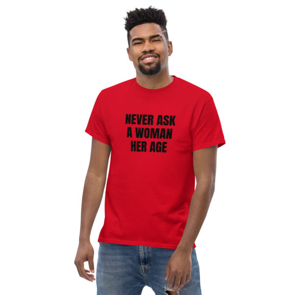 Never Ask T-shirt - Image 12