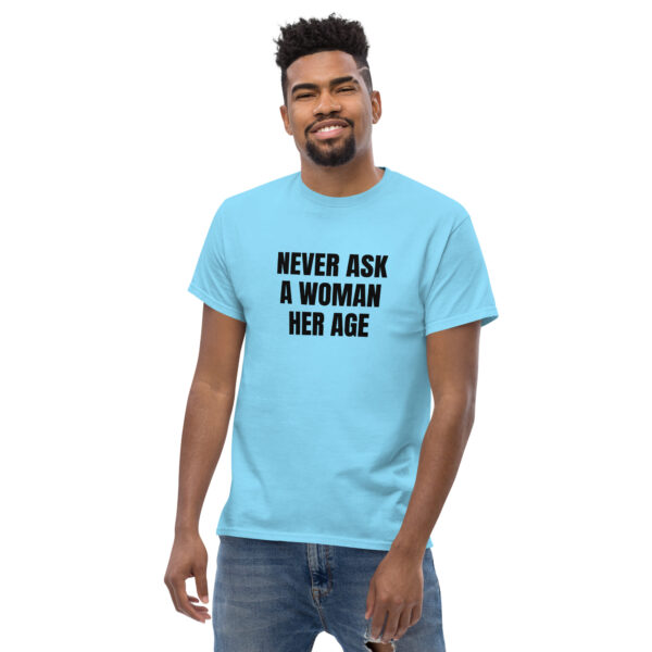 Never Ask T-shirt - Image 11